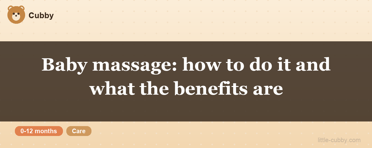 Baby massage: how to do it and what the benefits are