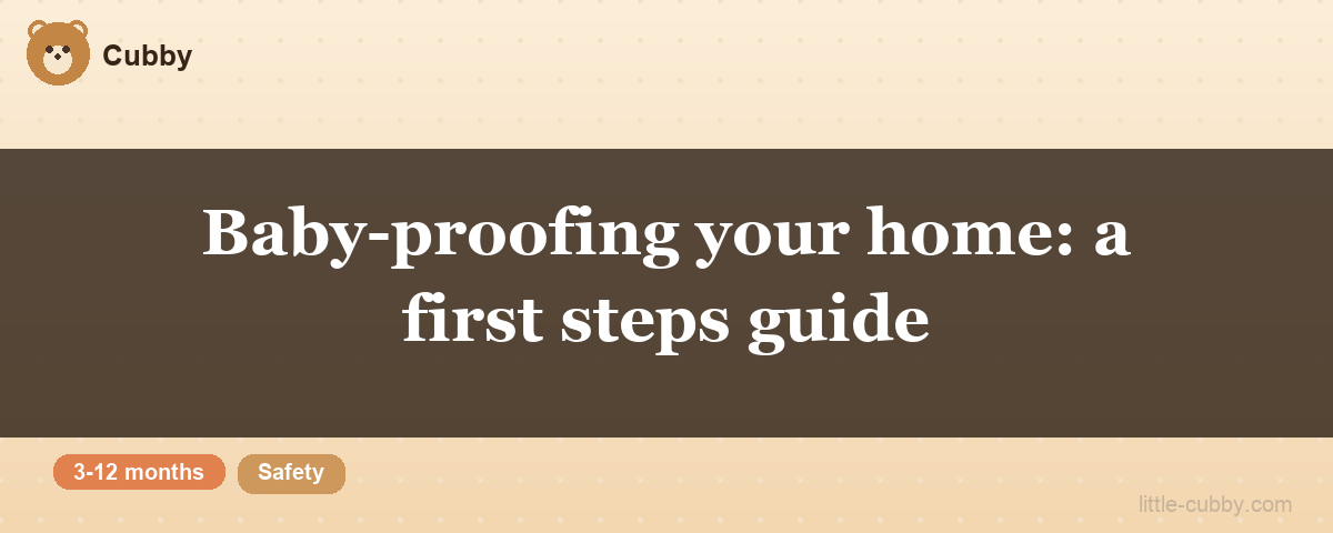 Baby-proofing your home: a first steps guide