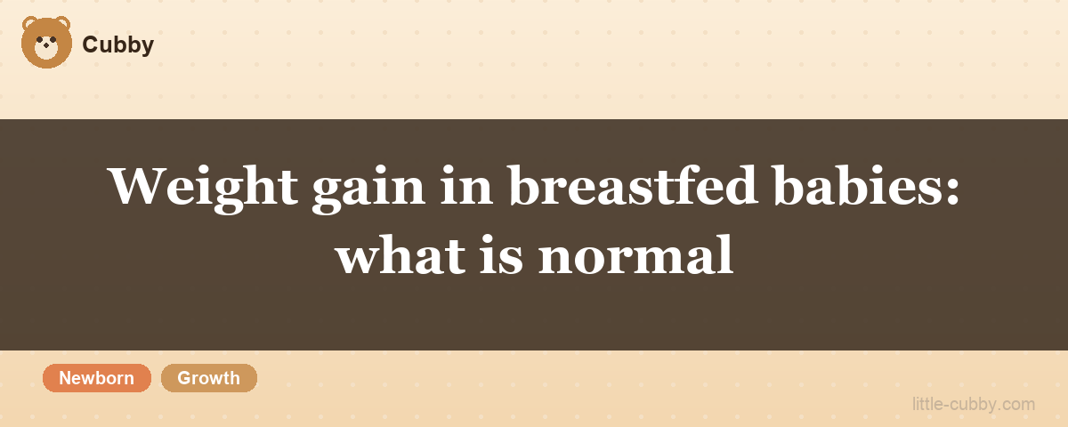 Weight gain in breastfed babies: what is normal
