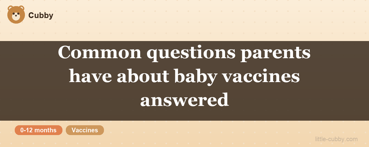 Common questions parents have about baby vaccines answered