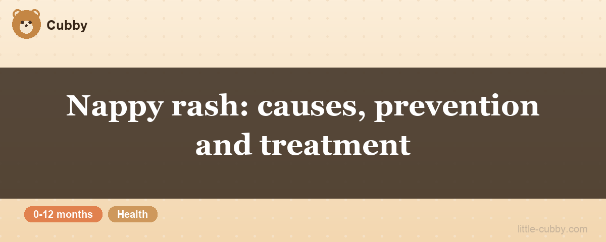 Nappy rash: causes, prevention and treatment
