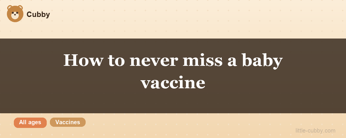How to never miss a baby vaccine