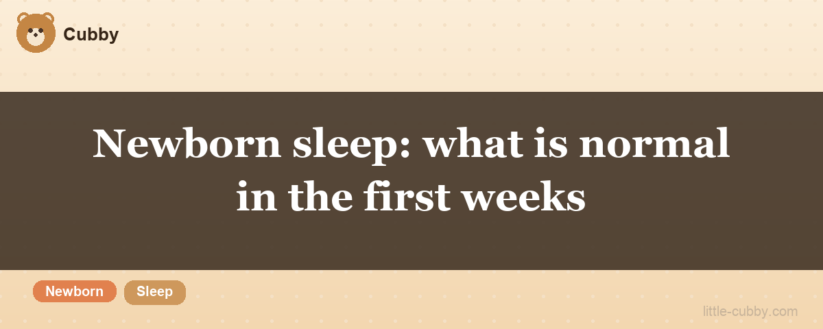 Newborn sleep: what is normal in the first weeks
