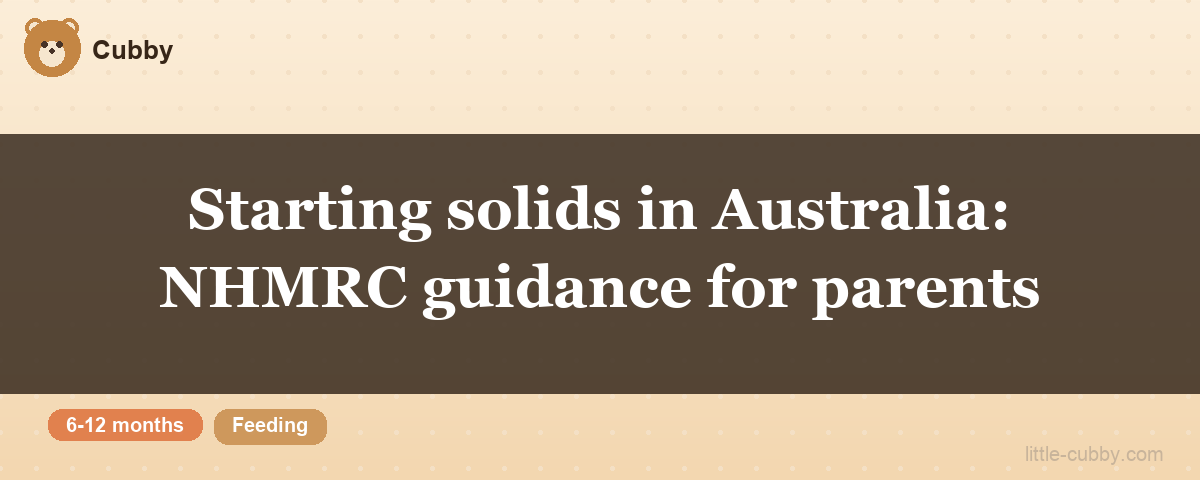 Starting solids: NHMRC guidance